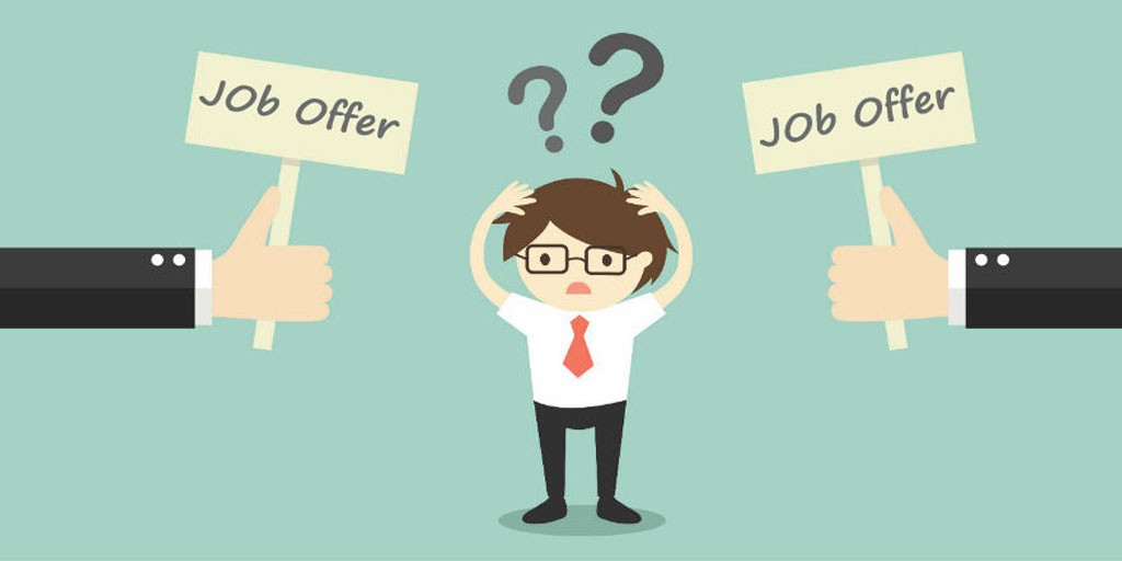How to Choose Between Two Job Offers